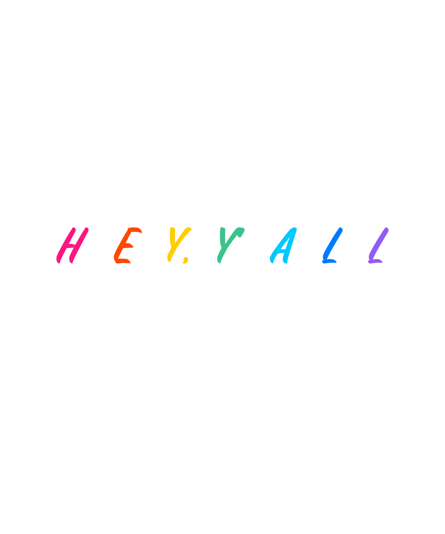 Hey, Y'all Charlotte Colorful Unisex Sweatshirt