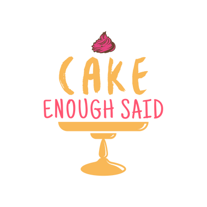 Cake Enough Said Unisex classic tee