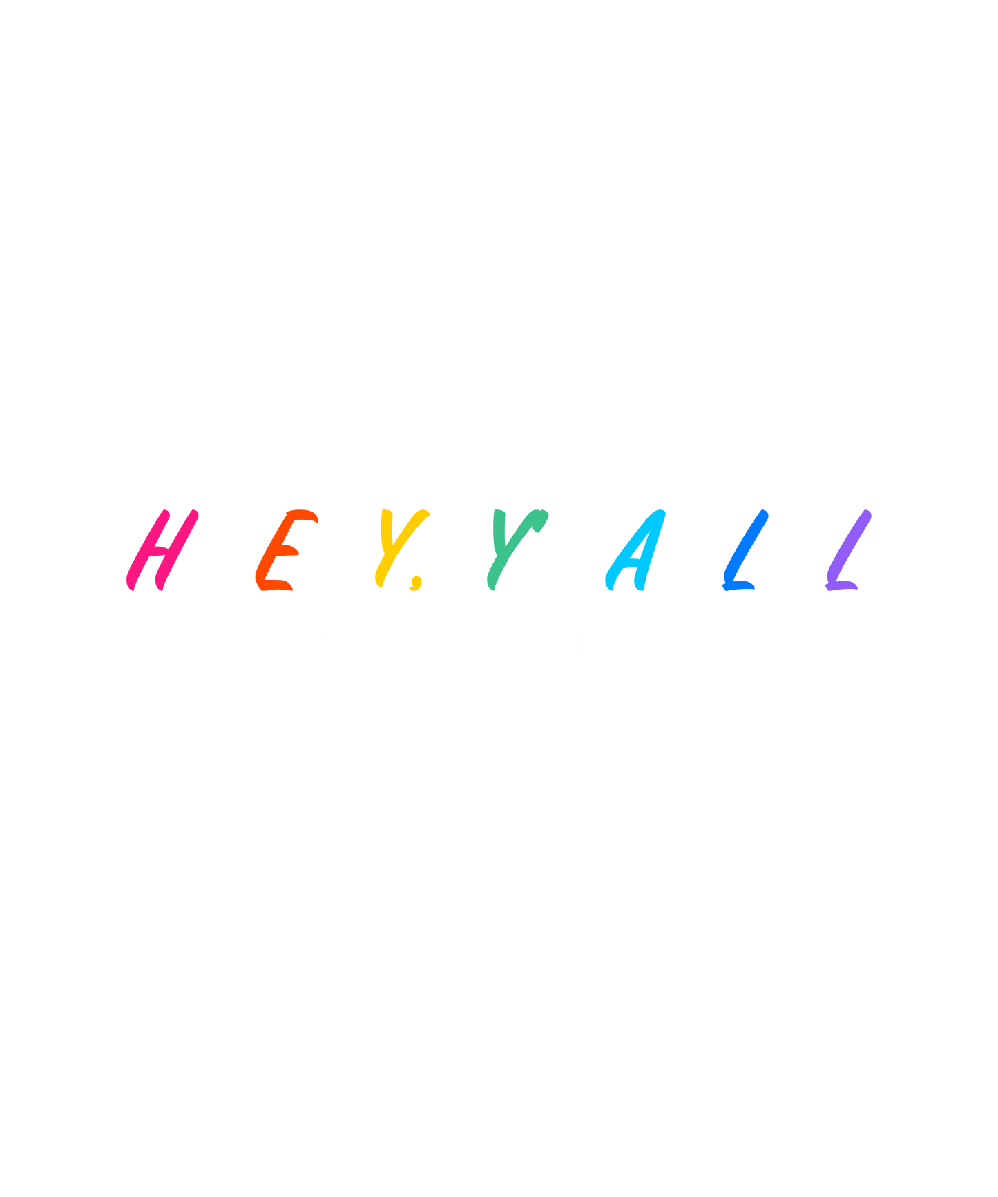 Hey, Y'all Fort Mill Colorful Unisex classic tee
