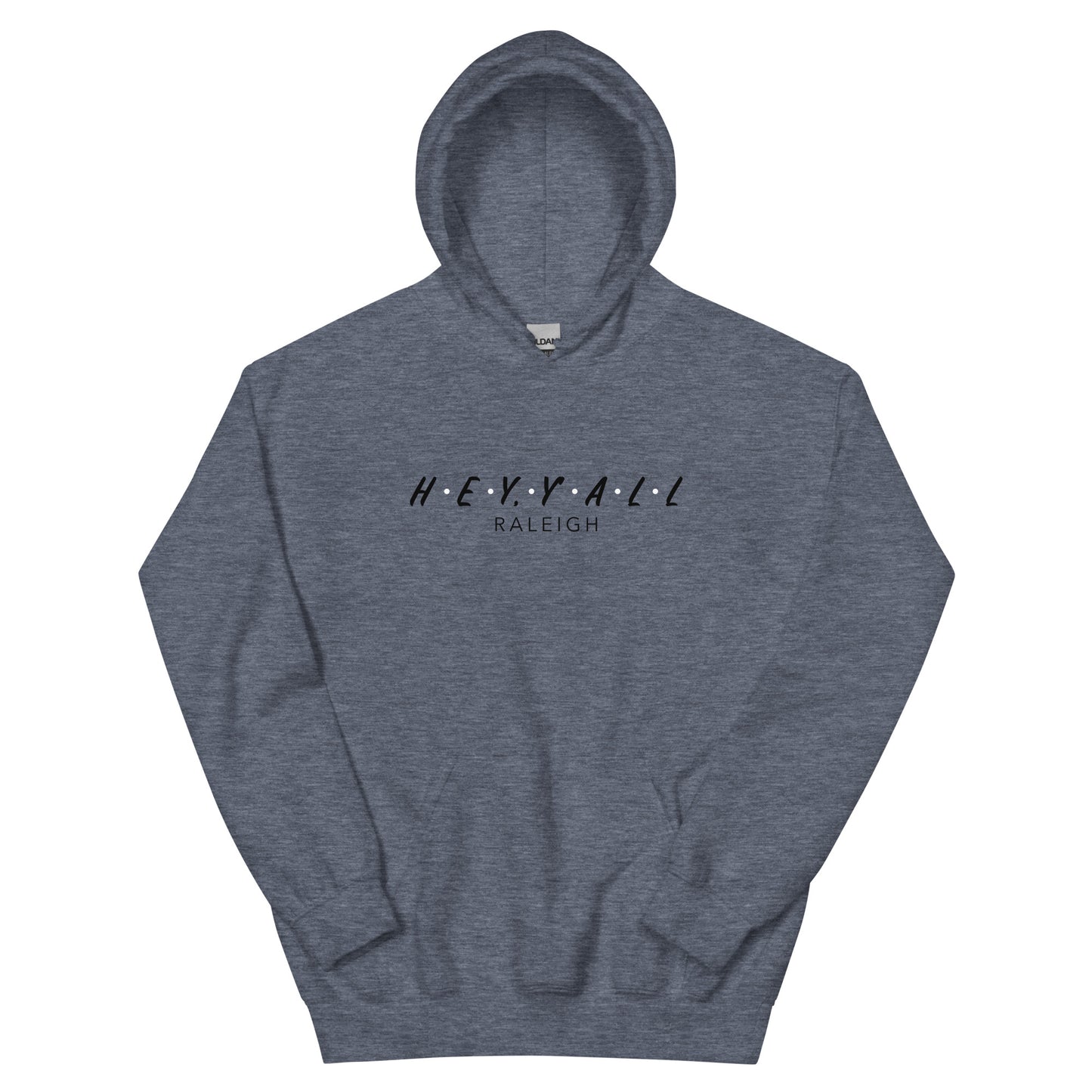 Hey, Y'all Raleigh Unisex Hoodie