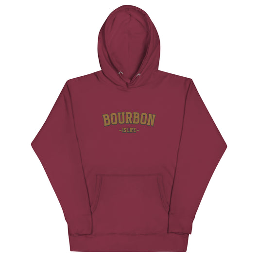 Bourbon is Life Unisex Hoodie