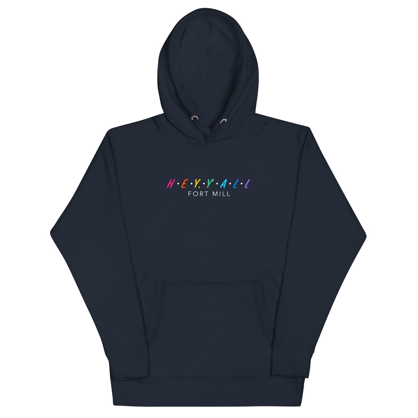 Hey, Y'all Fort Mill Colorful Unisex Hoodie