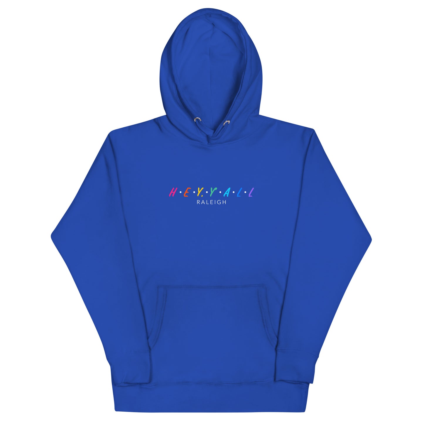 Hey, Y'all Raleigh Colorful Unisex Hoodie