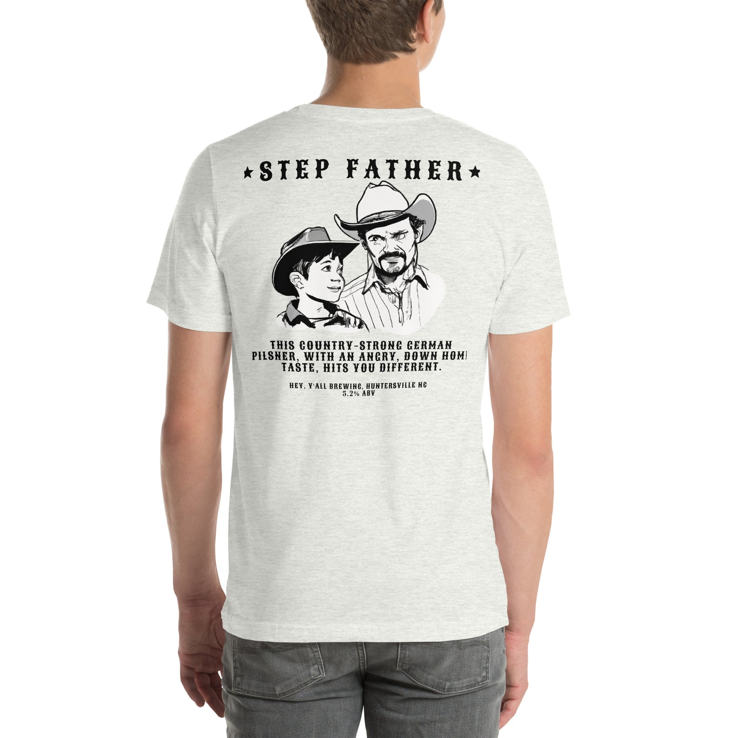 Step Father Unisex t-shirt