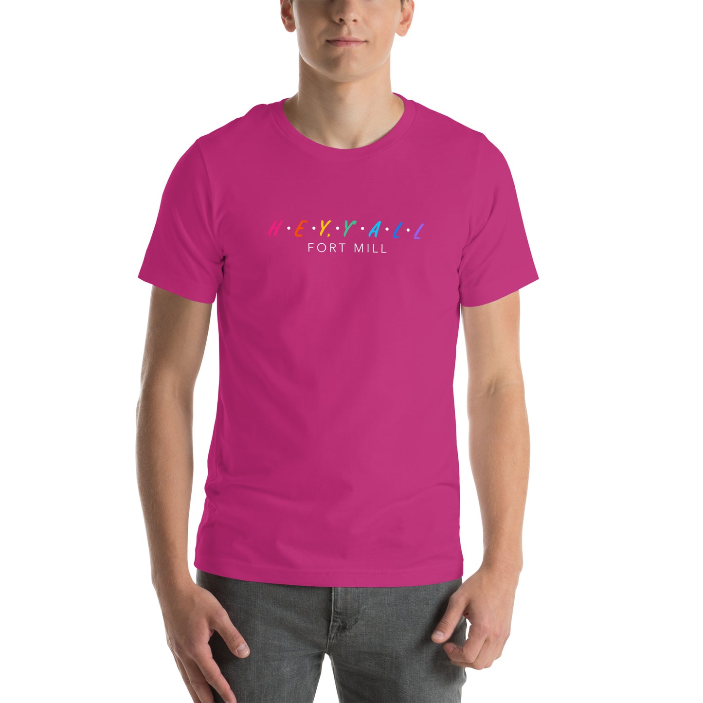 Hey, Y'all Fort Mill Colorful Unisex t-shirt