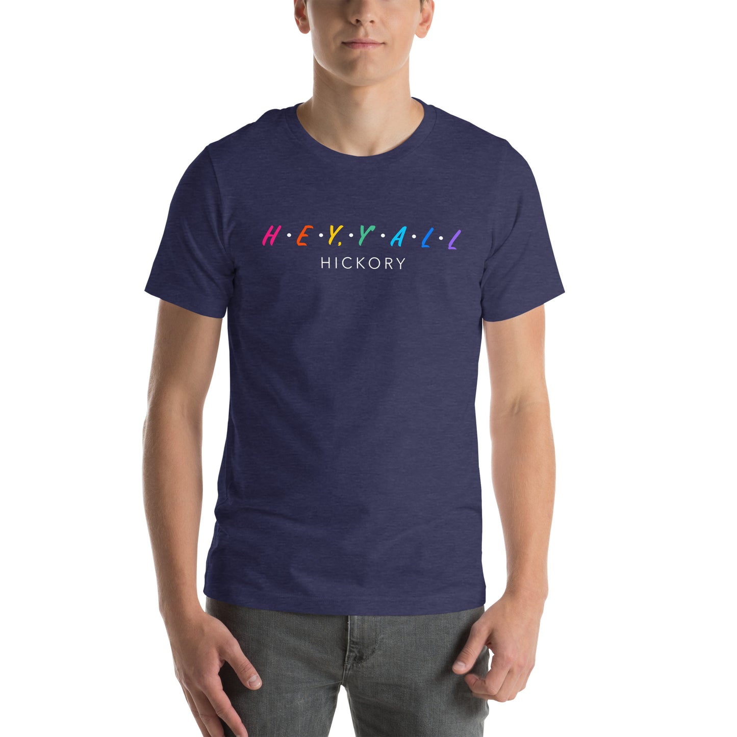 Hey, Y'all Hickory Colorful Unisex t-shirt