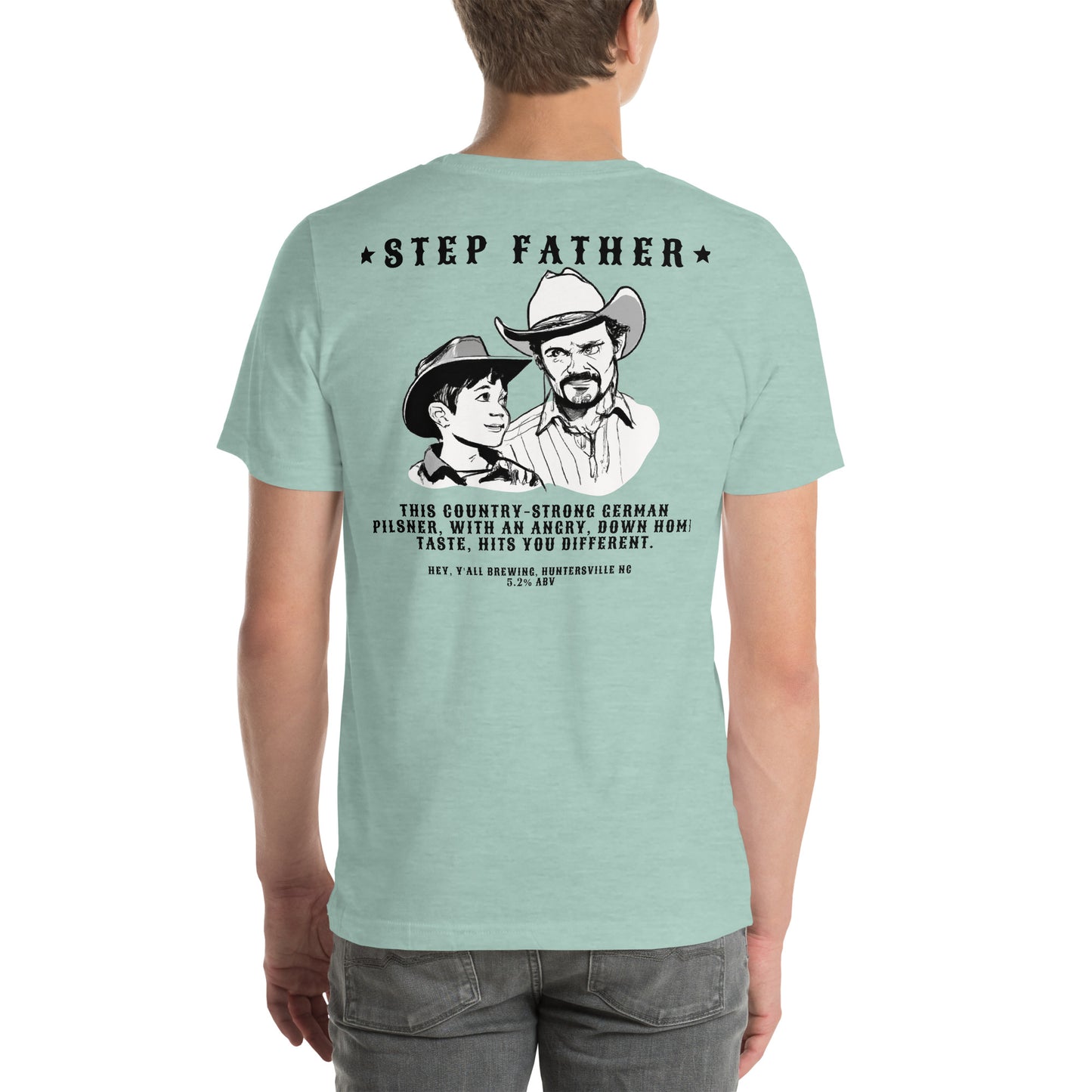 Step Father Unisex t-shirt