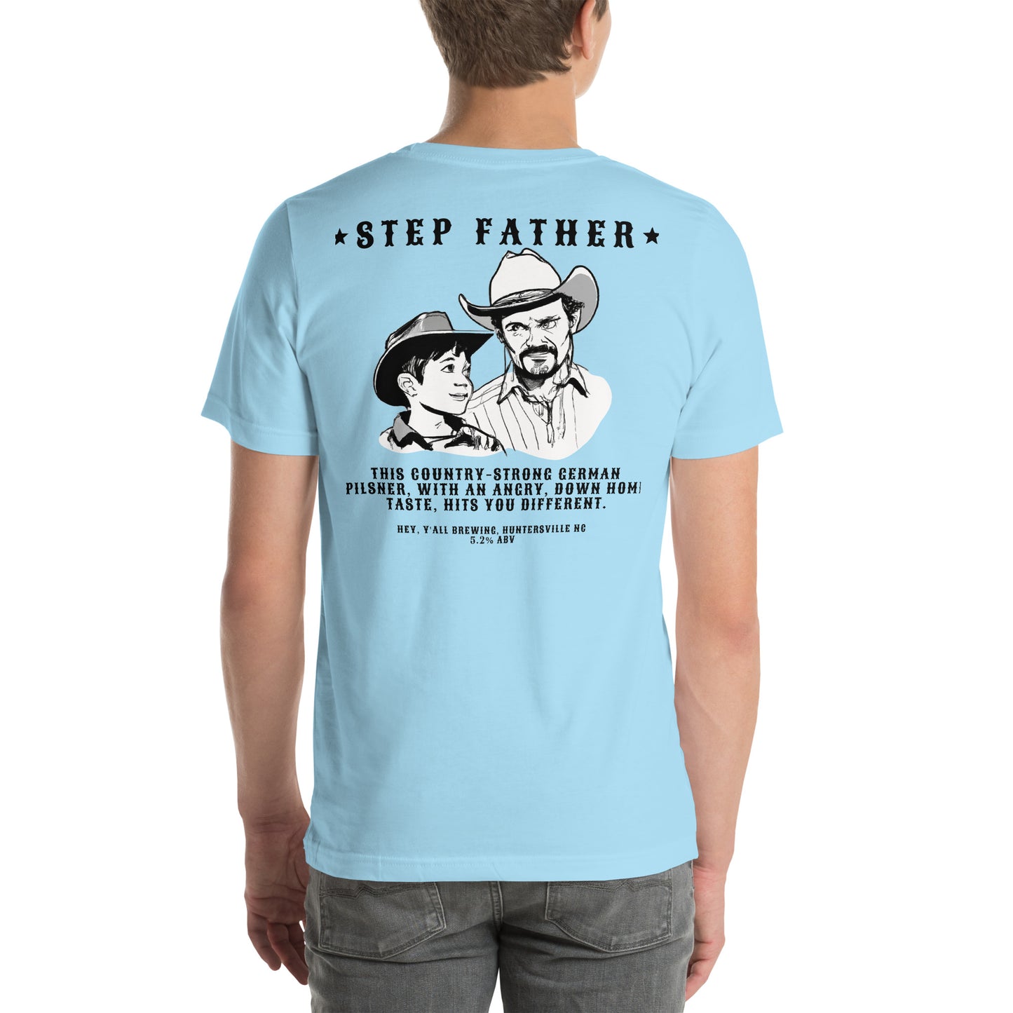 Step Father Unisex t-shirt