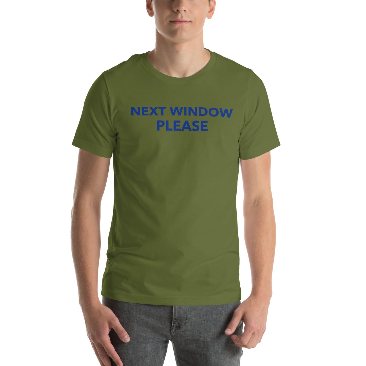 Next Window Please Unisex t-shirt