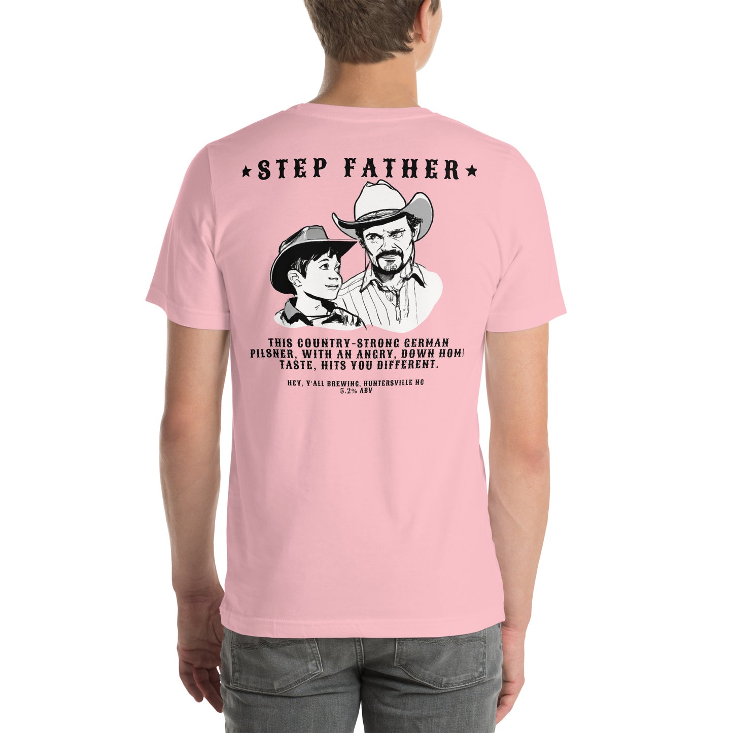 Step Father Unisex t-shirt